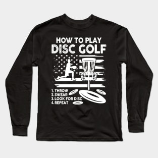 How To Play Disc Golf - USA Long Sleeve T-Shirt